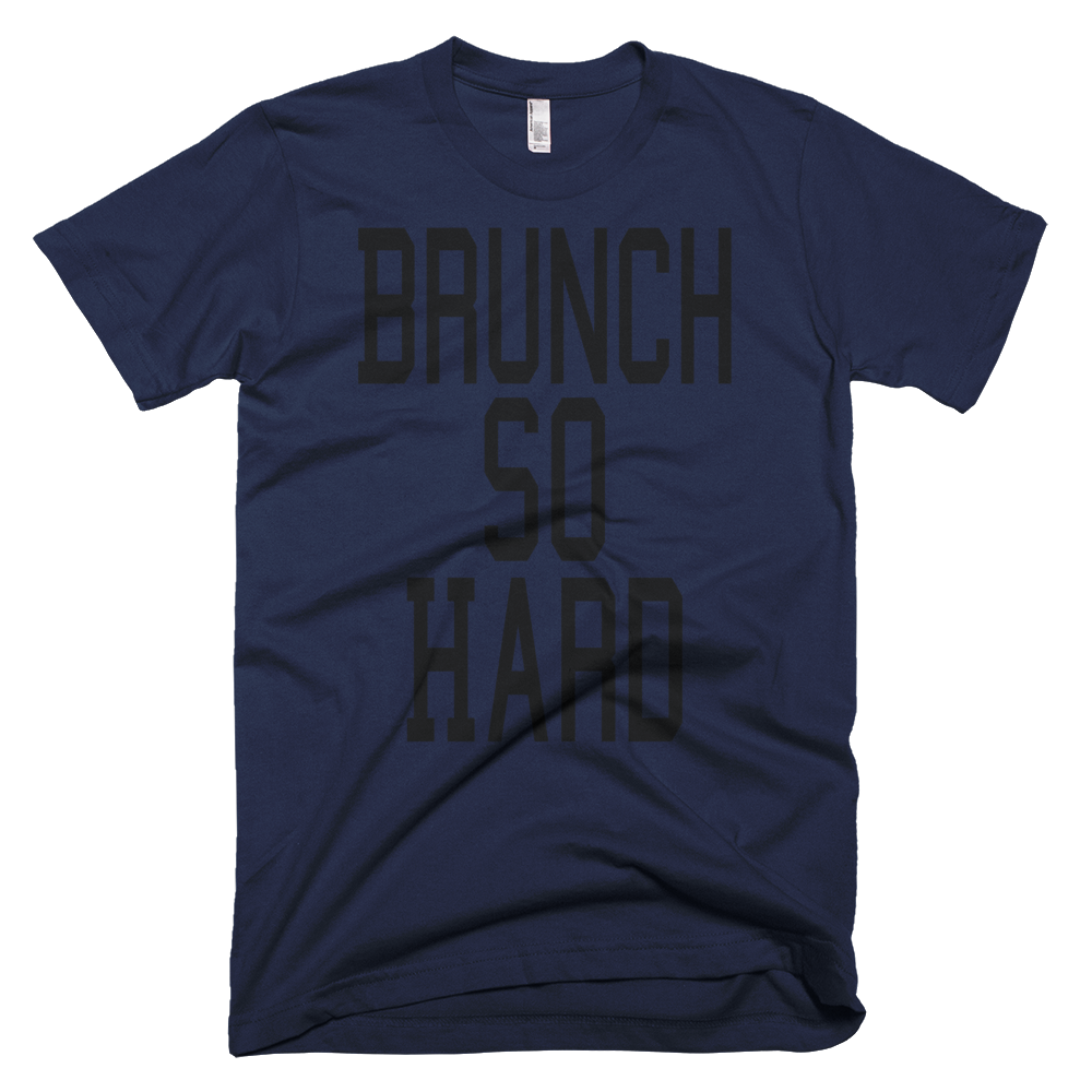 Brunch So Hard