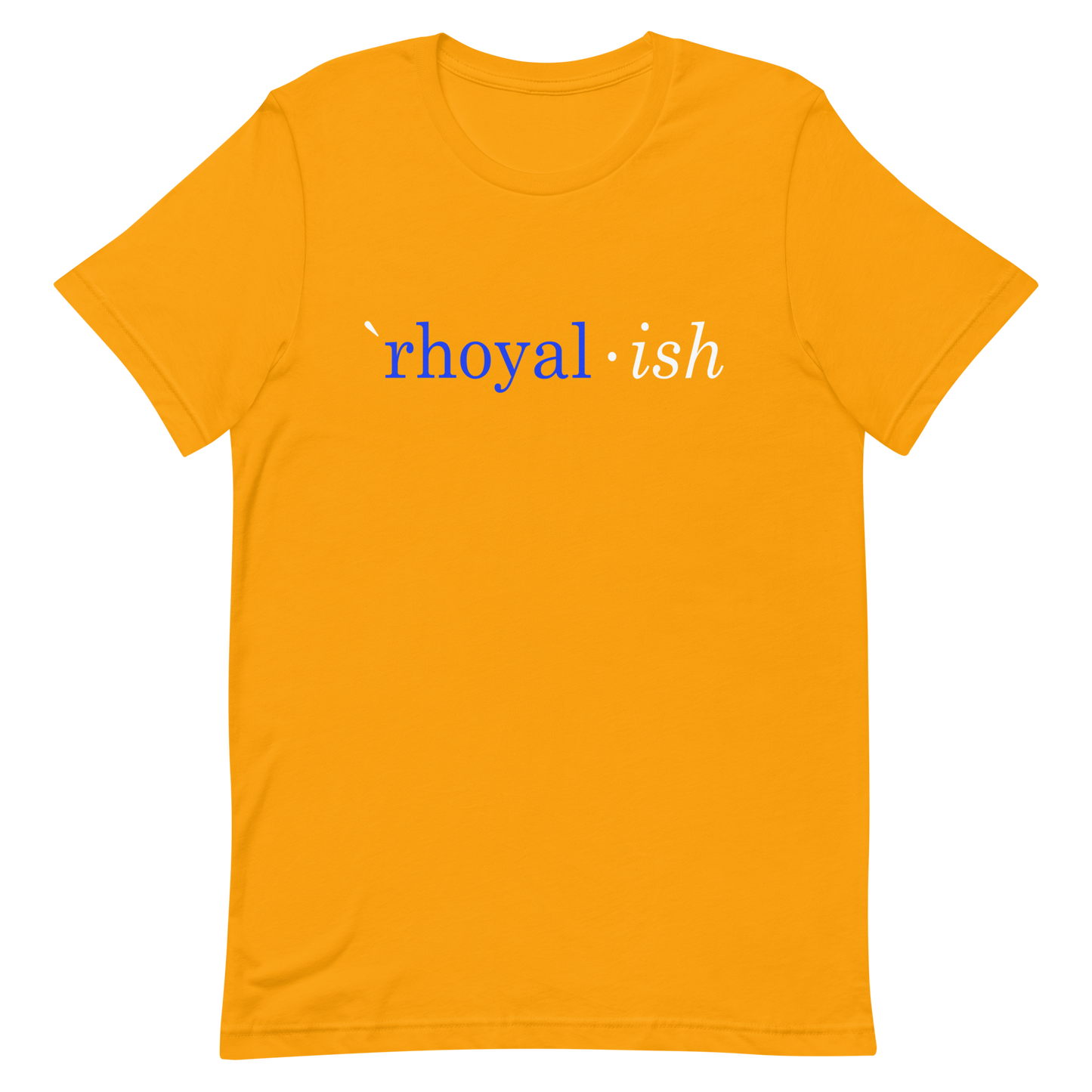 `rhoyal*ish