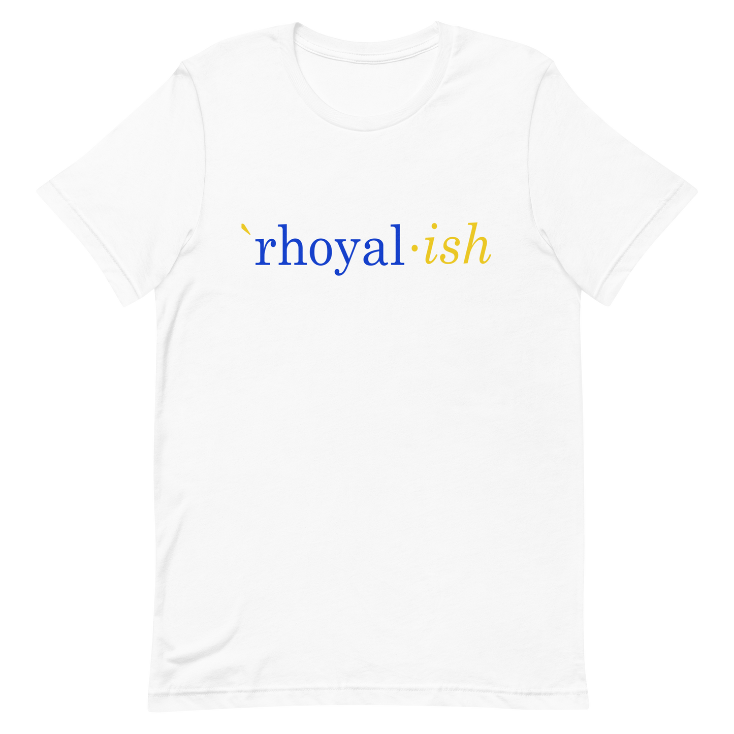 `rhoyal*ish