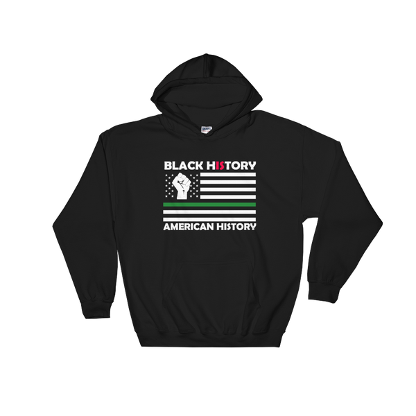 Black History Is American History Hoodie